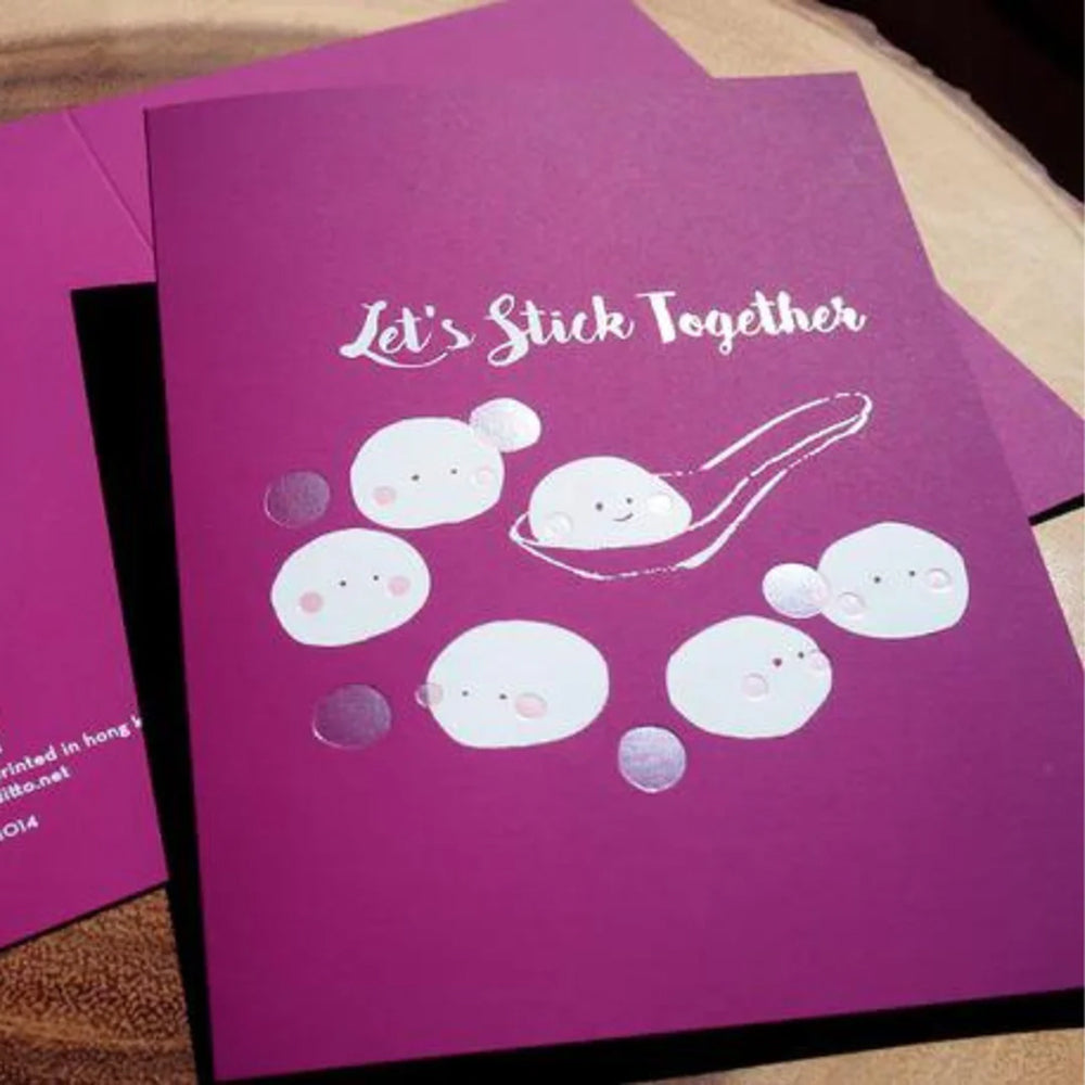 Let's Stick Together Greeting Card